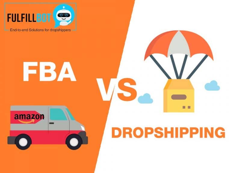 Amazon FBA vs Dropshipping