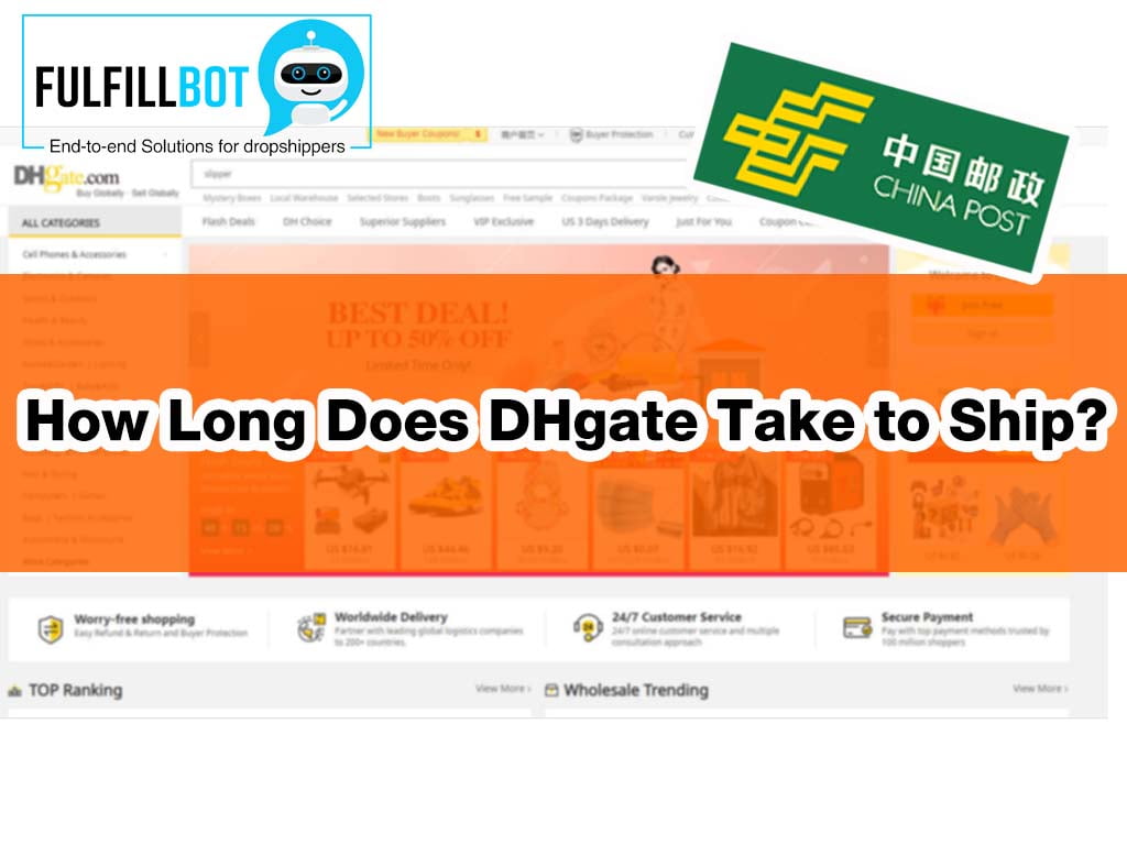 How long does DHgate takes to Ship? - EJET Sourcing