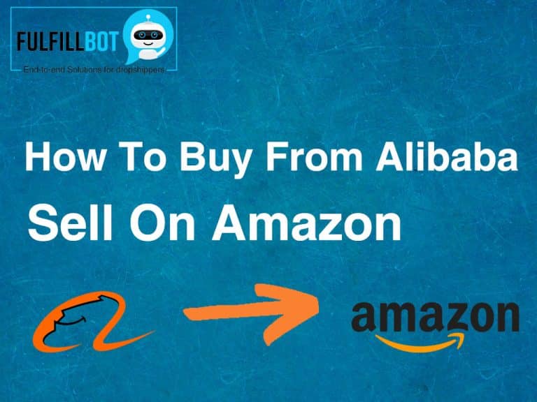How To Buy From Alibaba And Sell On Amazon