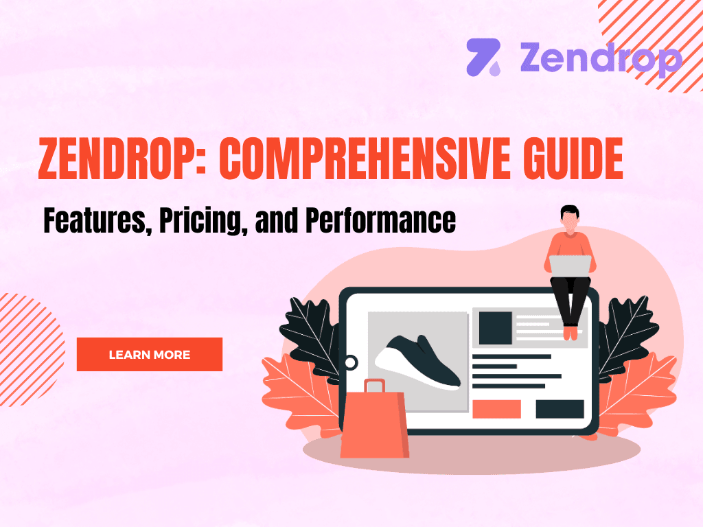 Zendrop Comprehensive Guide